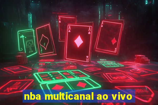 nba multicanal ao vivo